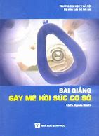 Giáo Trình Gây Mê Hồi Sức Sau Đại Học