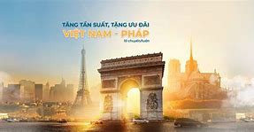 Vé Máy Bay Từ Pháp Về Việt Nam Vietnam Airlines